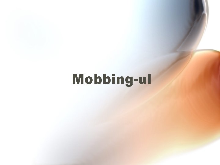 Mobbing-ul 