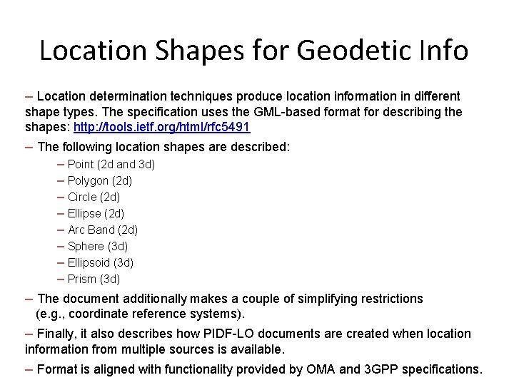 Location Shapes for Geodetic Info – Location determination techniques produce location information in different