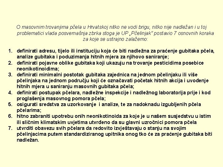 O masovnim trovanjima pčela u Hrvatskoj nitko ne vodi brigu, nitko nije nadležan i