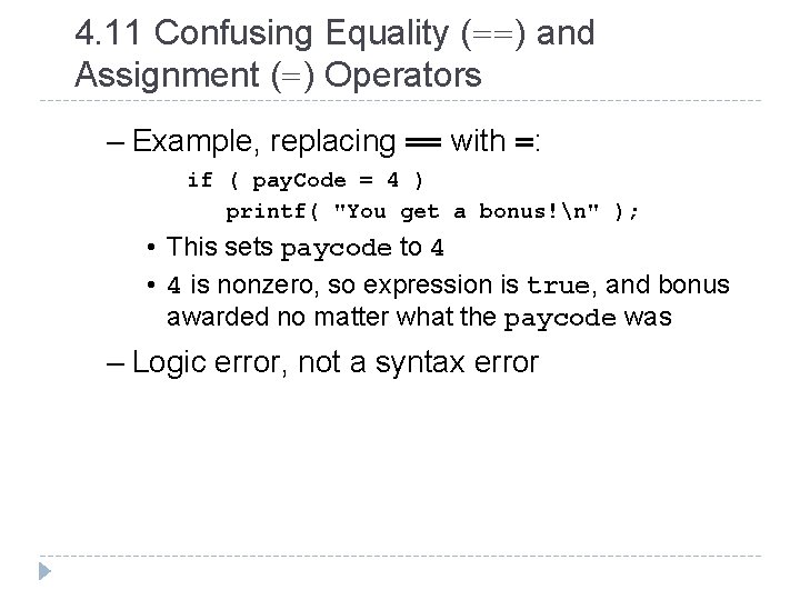 4. 11 Confusing Equality (==) and Assignment (=) Operators – Example, replacing == with