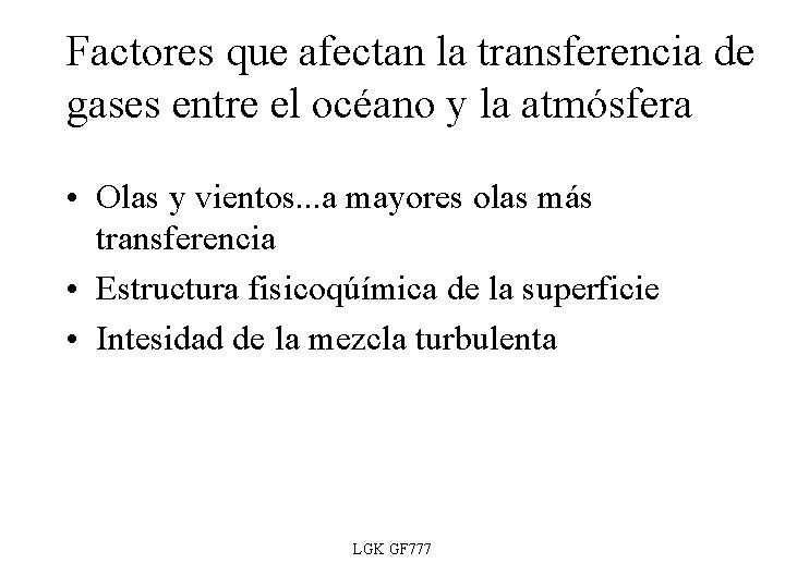 Factores que afectan la transferencia de gases entre el océano y la atmósfera •