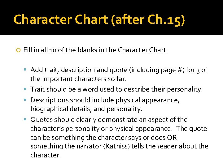 Character Chart (after Ch. 15) Fill in all 10 of the blanks in the