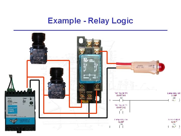 Example - Relay Logic 