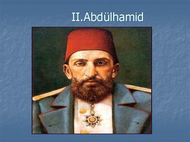 II. Abdülhamid 