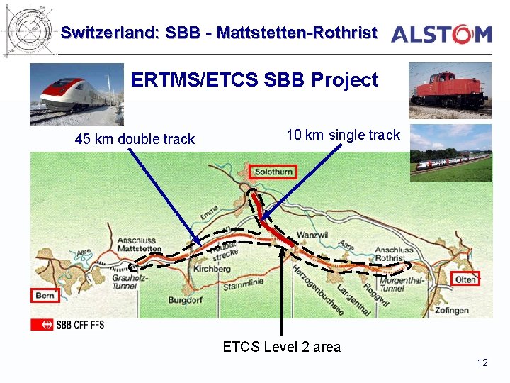 Switzerland: SBB - Mattstetten-Rothrist ERTMS/ETCS SBB Project 45 km double track 10 km single