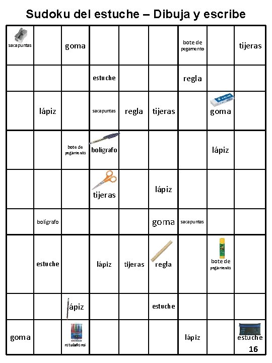 Sudoku del estuche – Dibuja y escribe bote de goma sacapuntas regla estuche lápiz