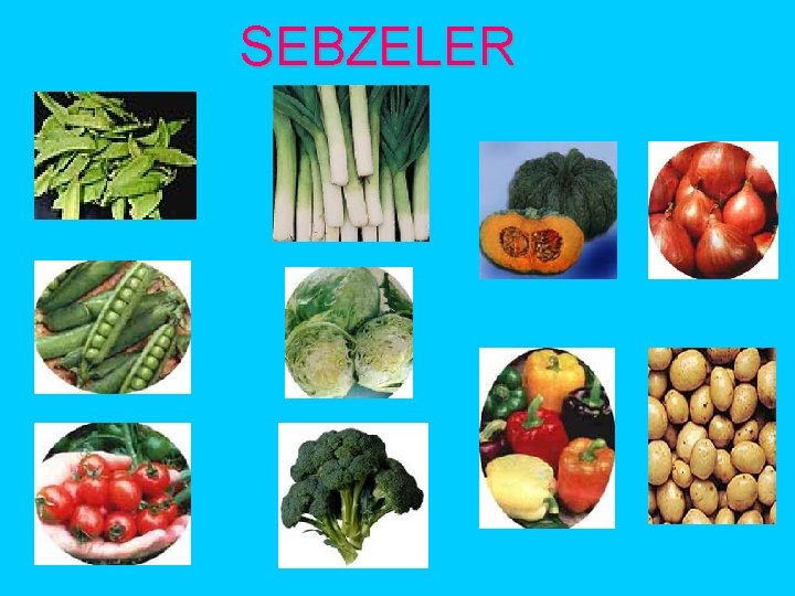 SEBZELER 