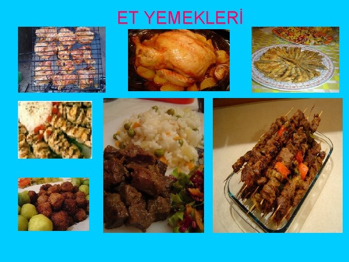 ET YEMEKLERİ 