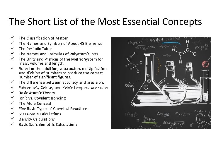 The Short List of the Most Essential Concepts ü ü ü ü The Classification