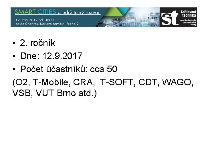  • 2. ročník • Dne: 12. 9. 2017 • Počet účastníků: cca 50