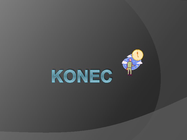 KONEC 