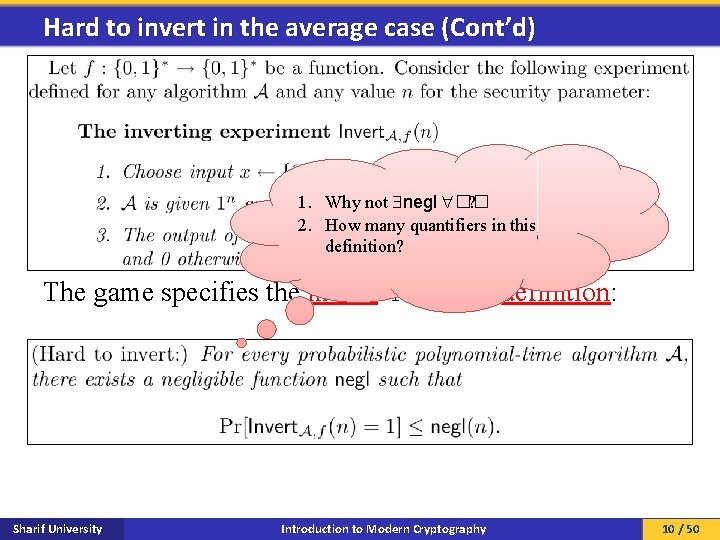 Hard to invert in the average case (Cont’d) 1. Why not negl �� ?