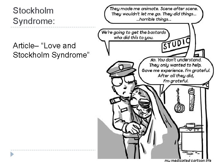 Stockholm Syndrome: Article– “Love and Stockholm Syndrome” 