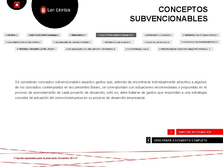 CONCEPTOS SUBVENCIONABLES Se consideran conceptos subvencionables aquellos gastos que, además de encontrarse individualmente adscritos