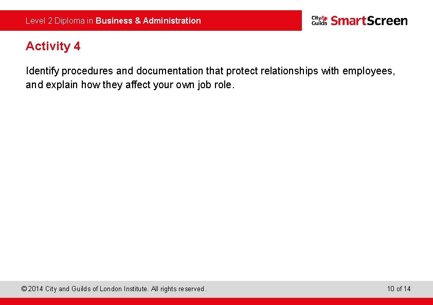  Level 2 Diploma in Business & Administration Activity 4 Identify procedures and documentation