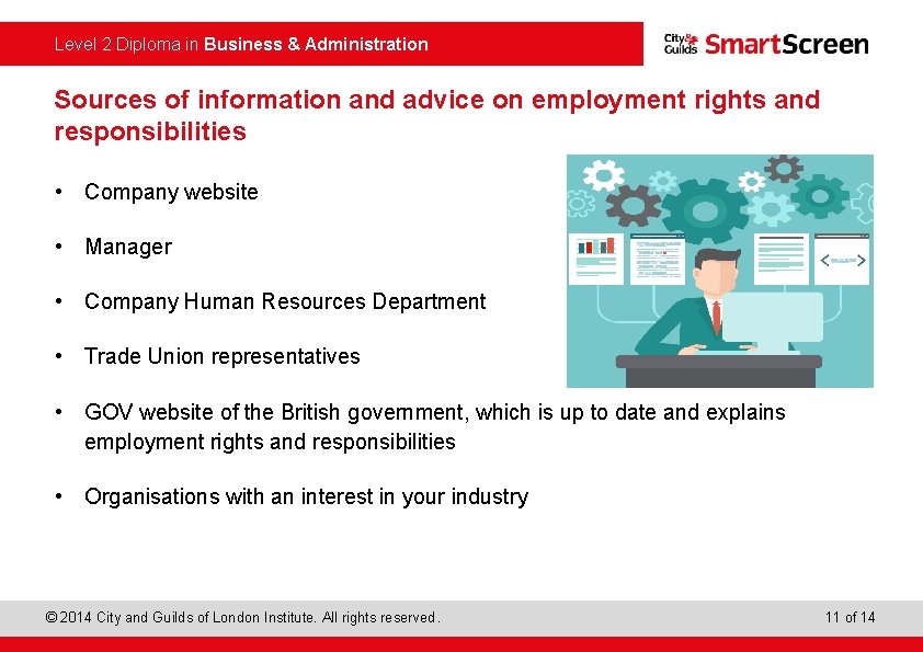  Level 2 Diploma in Business & Administration Sources of information and advice on