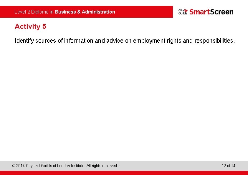  Level 2 Diploma in Business & Administration Activity 5 Identify sources of information