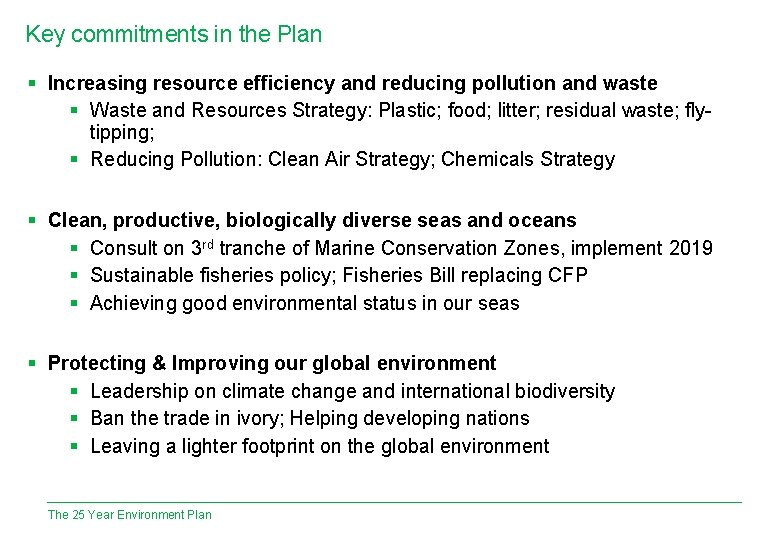 Key commitments in the Plan § Increasing resource efficiency and reducing pollution and waste