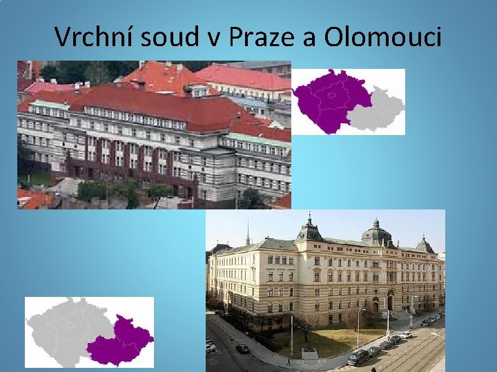 Vrchní soud v Praze a Olomouci 