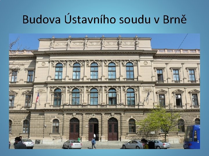 Budova Ústavního soudu v Brně 