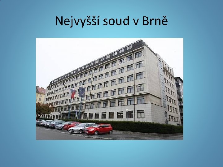 Nejvyšší soud v Brně 