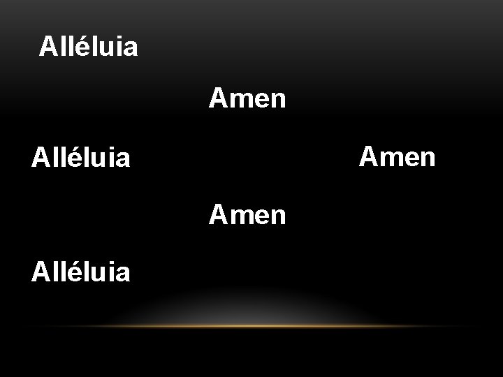 Alléluia Amen Alléluia 