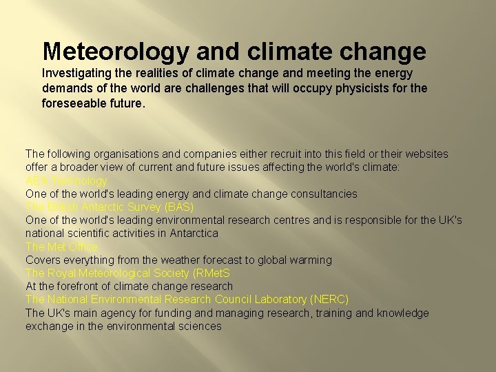 Meteorology and climate change Investigating the realities of climate change and meeting the energy