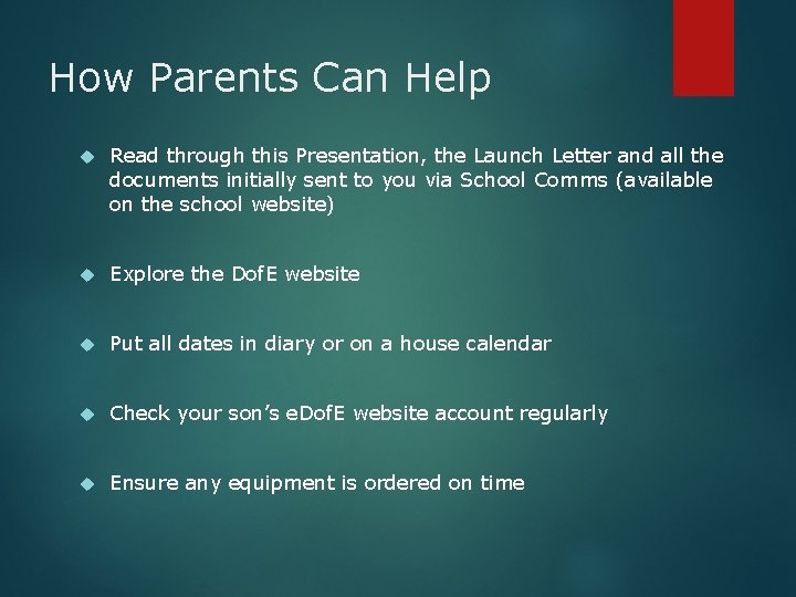 How Parents Can Help Read through this Presentation, the Launch Letter and all the