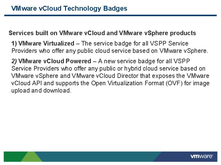 VMware v. Cloud Technology Badges Services built on VMware v. Cloud and VMware v.