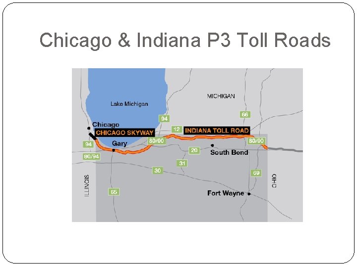 Chicago & Indiana P 3 Toll Roads 10 