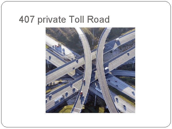 407 private Toll Road 39 