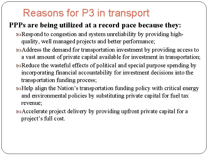 Reasons for P 3 in transport PPPs are being utilized at a record pace