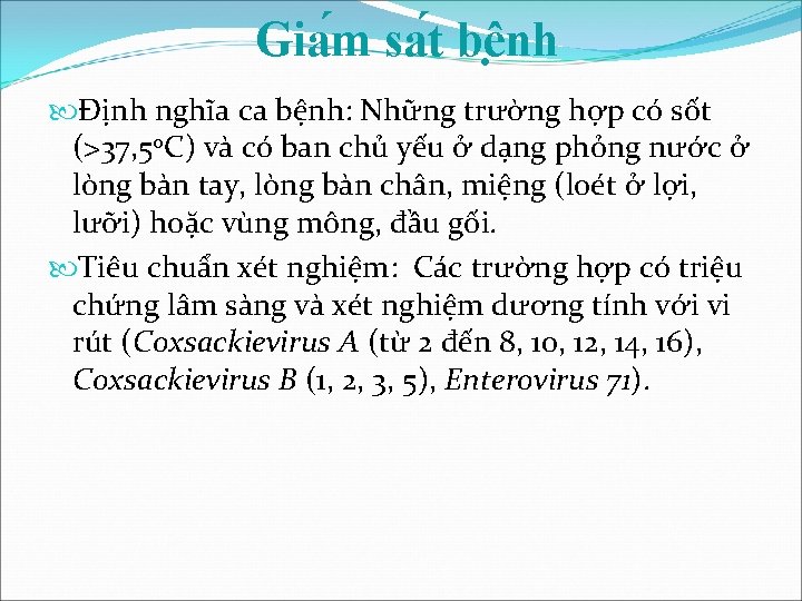 Gia m sa t bê nh Định nghĩa ca bệnh: Những trường hợp có