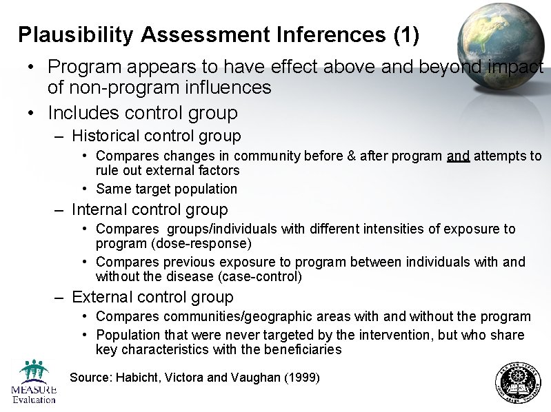 Plausibility Assessment Inferences (1) • Program appears to have effect above and beyond impact