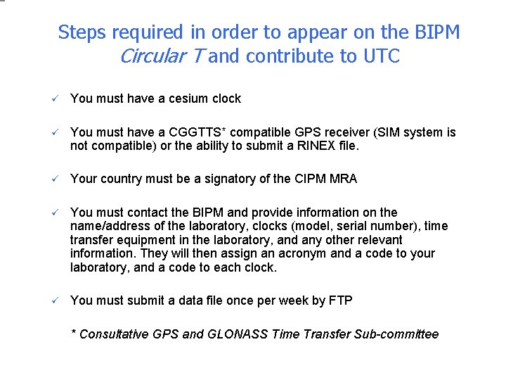 Steps required in order to appear on the BIPM Circular T and contribute to