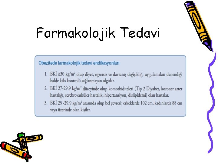 Farmakolojik Tedavi 
