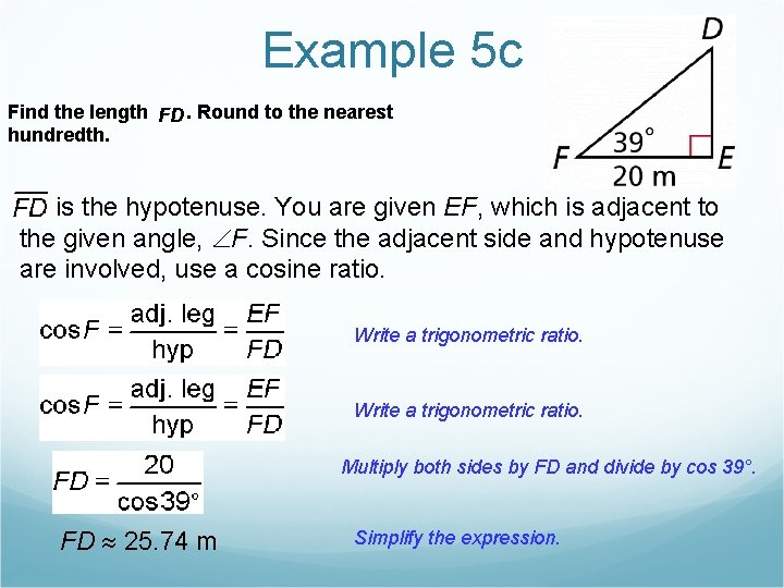 Example 5 c Find the length FD. Round to the nearest hundredth. is the