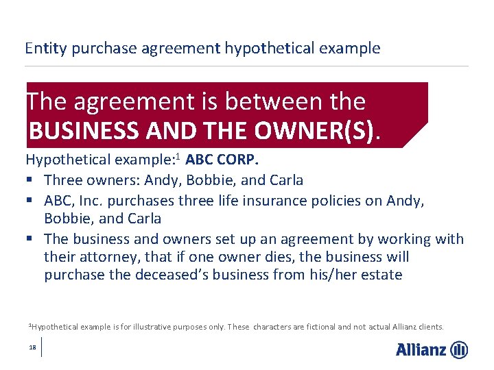 Entity purchase agreement hypothetical example The agreement is between the BUSINESS AND THE OWNER(S).