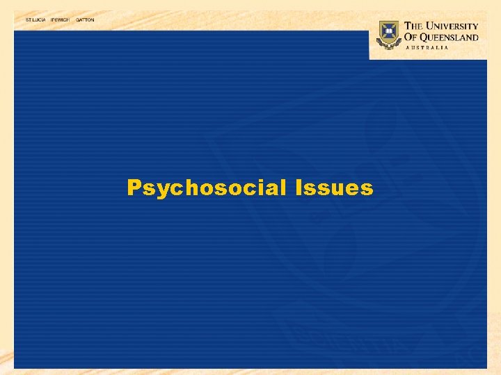 Psychosocial Issues 