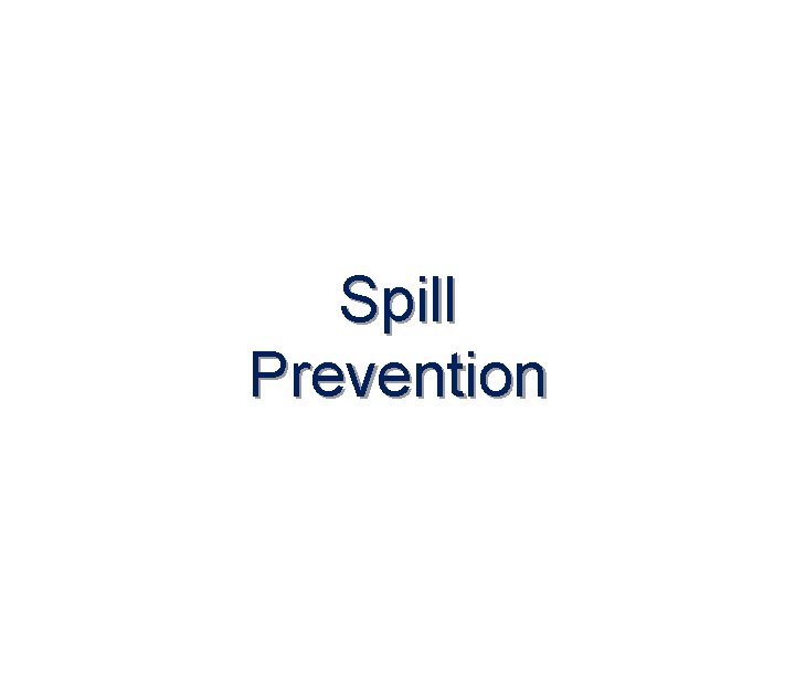 Spill Prevention 