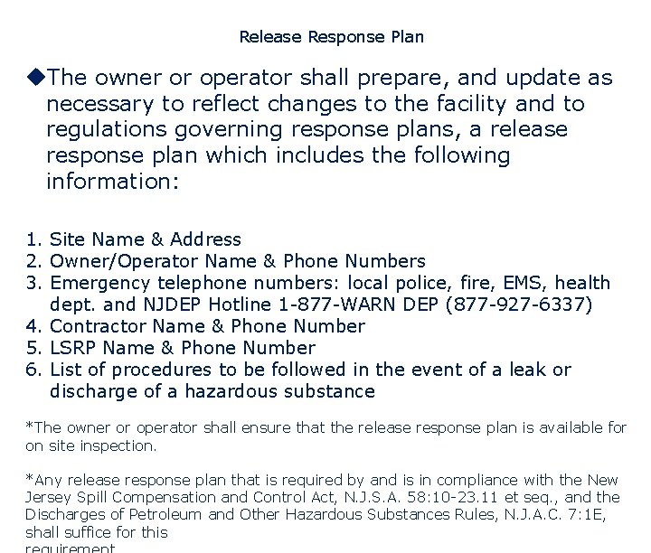Release Response Plan u. The owner or operator shall prepare, and update as necessary