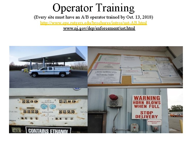 Operator Training (Every site must have an A/B operator trained by Oct. 13, 2018)