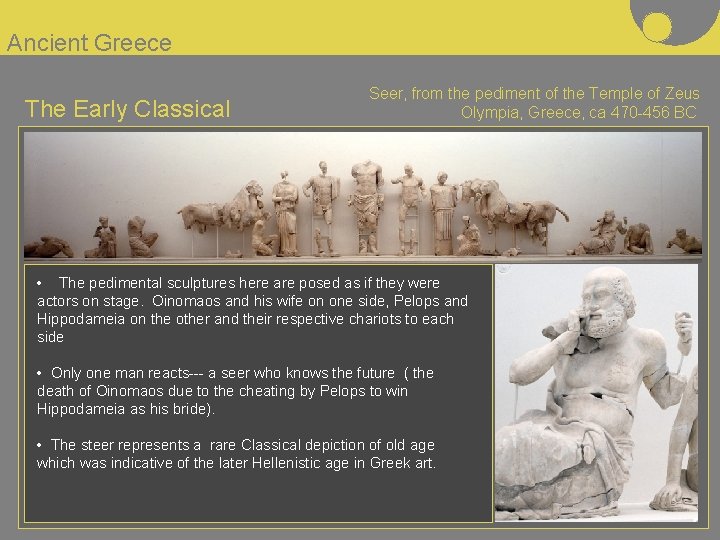 Ancient Greece The Early Classical Seer, from the pediment of the Temple of Zeus