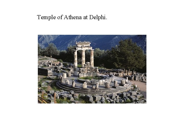 Temple of Athena at Delphi. 