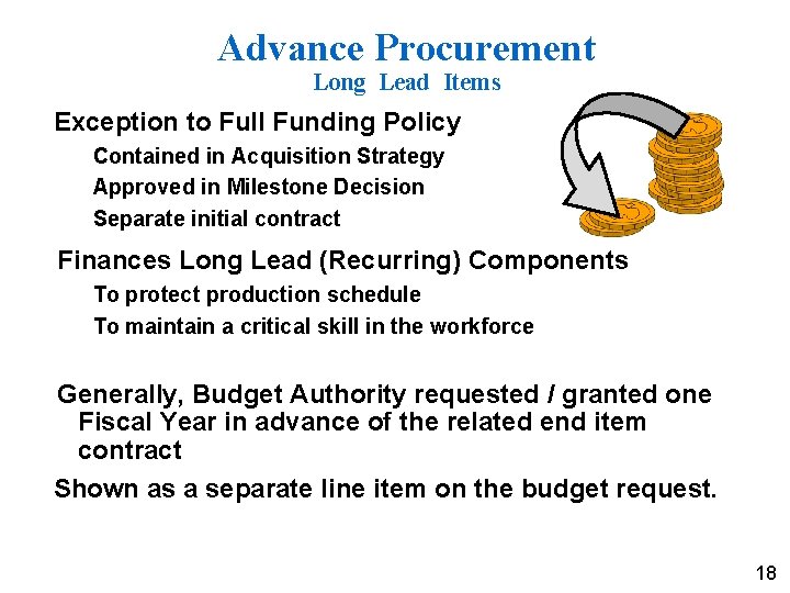 Advance Procurement Long Lead Items Exception to Full Funding Policy Contained in Acquisition Strategy