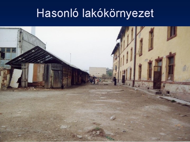 Hasonló lakókörnyezet 