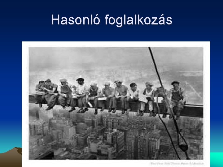 Hasonló foglalkozás 