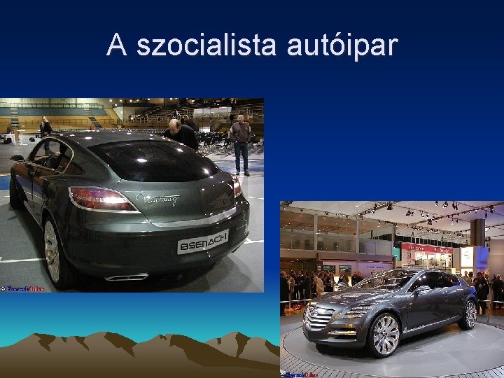 A szocialista autóipar 