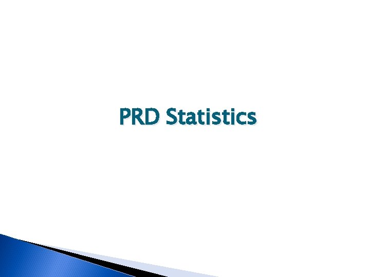 PRD Statistics 