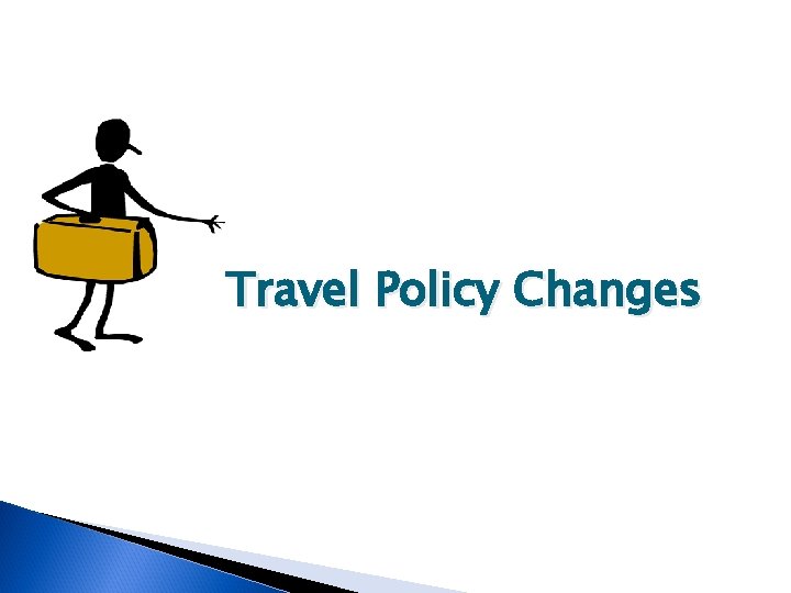 Travel Policy Changes 